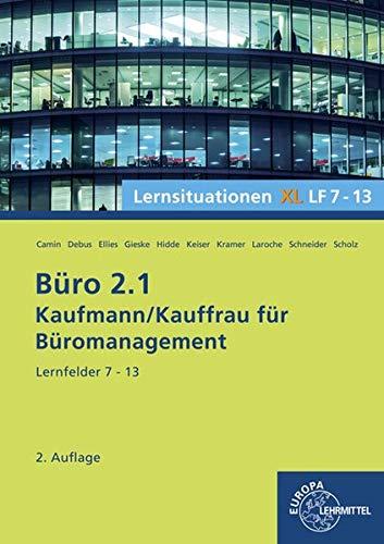 Büro 2.1, Lernsituationen XL, Lernfelder 7 - 13