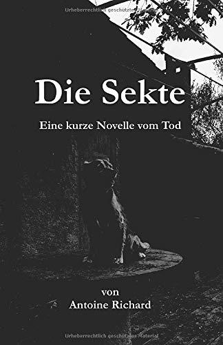 Die Sekte: eine kurze Novelle vom Tod