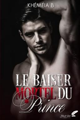 Le baiser mortel du prince