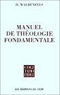 Manuel de théologie fondamentale