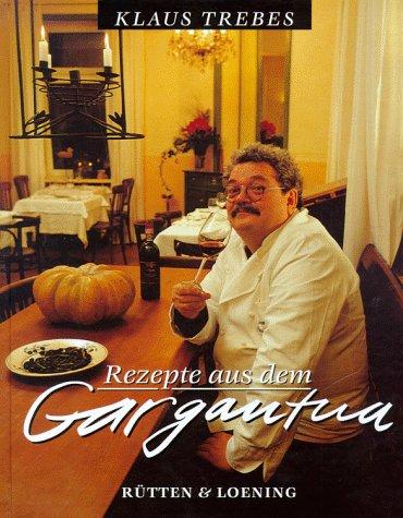 Rezepte aus dem' Gargantua'