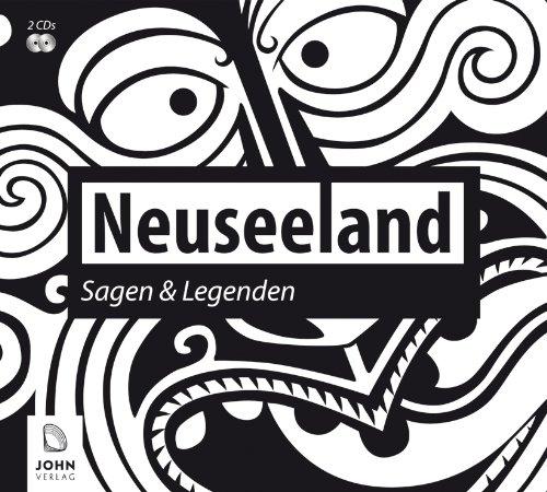 Neuseeland - Sagen und Legenden: Sagen der Maori. Ländersagen 2