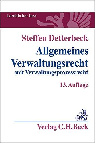 Allgemeines Verwaltungsrecht: mit Verwaltungsprozessrecht