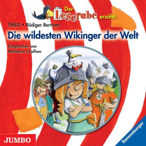 Die wildesten Wikinger der Welt