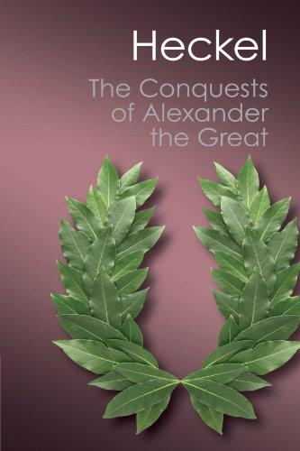 The Conquests of Alexander the Great (Canto Classics)