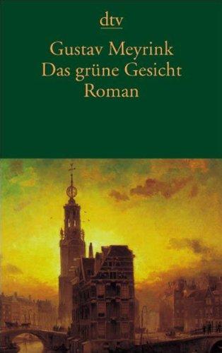 Das grüne Gesicht: Roman