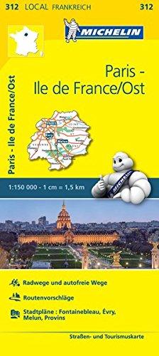 Michelin Paris - Ile de France / Ost: Straßen- und Tourismuskarte 1:150.000 (MICHELIN Localkarten)