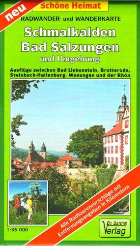 Schmalkalden, Bad Salzungen und Umgebung 1 : 35 000 Radwander- und Wanderkarte: Ausflüge zwischen Bad Liebenstein, Brotterode,Steinbach-Hallenberg, ... und der Rhön - in wetterfester Klarsichthülle