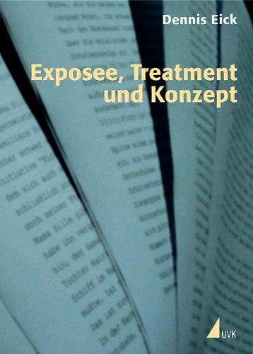 Exposee, Treatment und Konzept (Praxis Film)