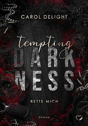 Tempting Darkness: Rette mich