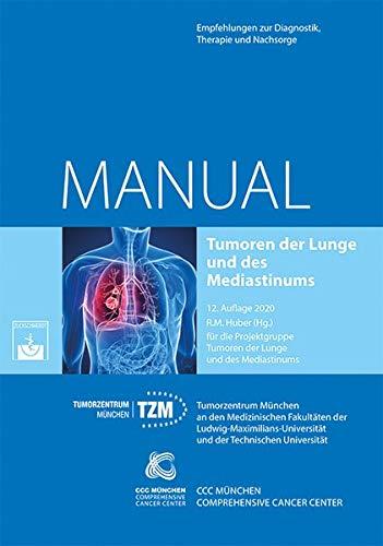 Tumoren der Lunge und des Mediastinums: Empfehlungen zur Diagnostik, Therapie und Nachsorge