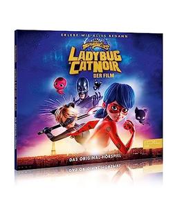 Miraculous: Ladybug & Cat Noir - Der Film - Das Original-Hörspiel