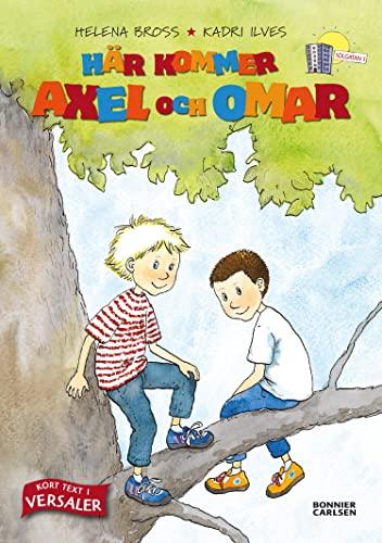 Här kommer Axel och Omar! - samlingsvolym (Solgatan 1)