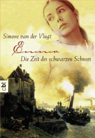 Emma. Die Zeit des schwarzen Schnees. cbt.