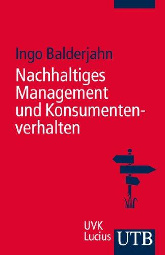 Nachhaltiges Management und Konsumentenverhalten