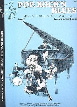 Pop, Rock 'N Blues Book 2, Music Through the Piano