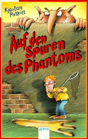 Auf den Spuren des Phantoms. Ein interaktives Abenteuer.