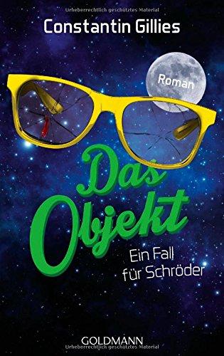 Das Objekt: Ein Fall für Schröder - Roman