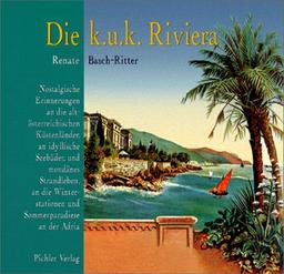 Die k.u.k. Riviera