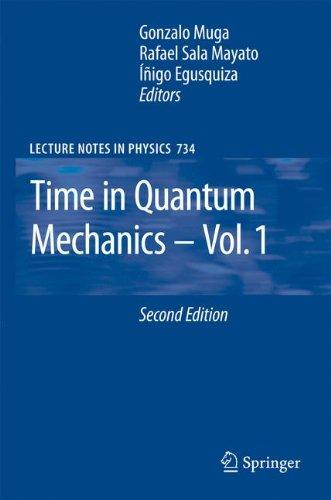 Time in Quantum Mechanics (Lecture Notes in Physics)