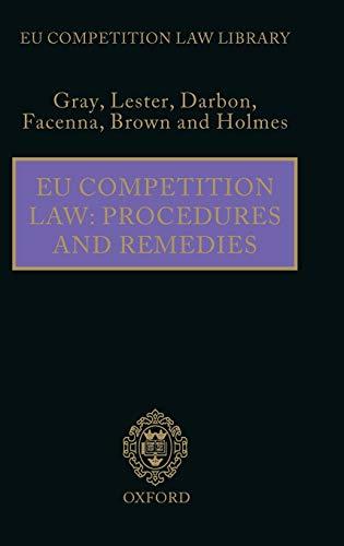 Eu Competition Law: Procedures and Remedies (Eu Competition Law Library)