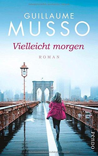 Vielleicht morgen: Roman