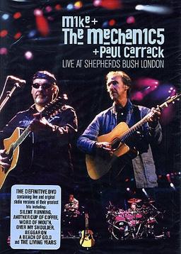 Mike & The Mechanics & Paul Carrack - Live At Shepherds Bush London