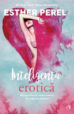 INTELIGENTA EROTICA ED A III-A