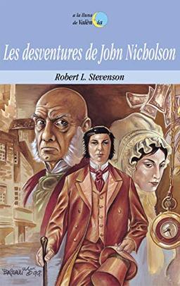 Les desventures de John Nicholson (A la lluna de València, Band 41)