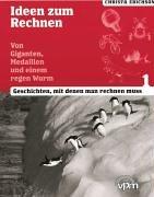 Ideen zum Rechnen. Arbeitsheft zu: "Von Giganten, Medaillen und einem regen Wurm"