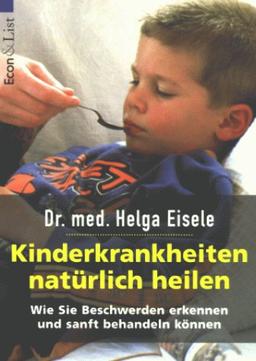 Kinderkrankheiten natürlich heilen