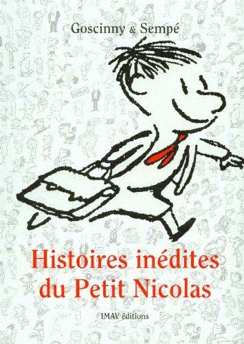 Histoires inédites du petit Nicolas: v. 1