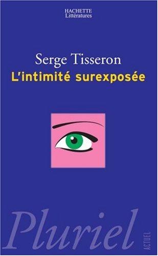 L'intimité surexposée