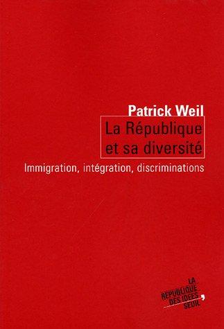 La République et sa diversité : immigration, intégration, discriminations