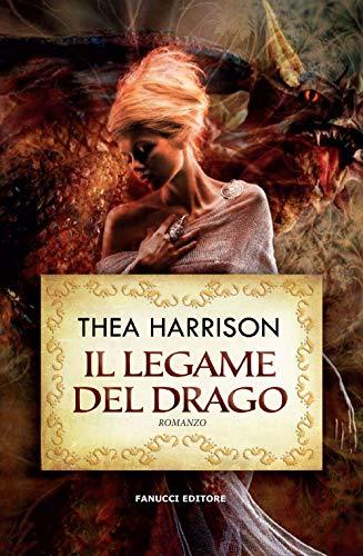 Il legame del drago (Narrativa tascabile)