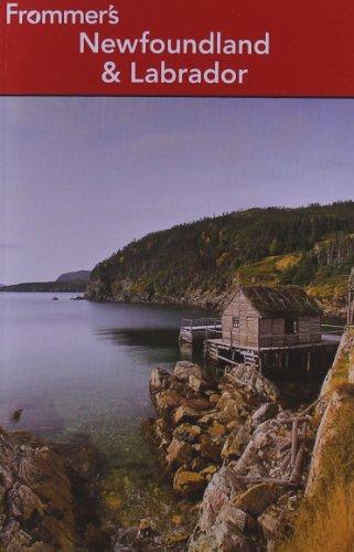 Frommer's Newfoundland and Labrador (Frommer's Newfoundland & Labrador)