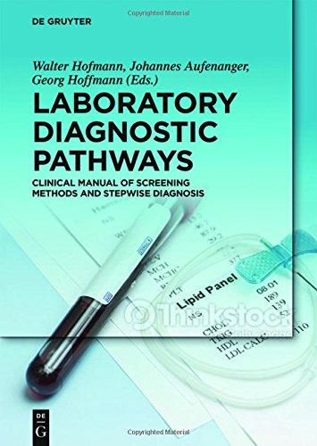 Laboratory Diagnostic Pathways: Clinical Manual of Screening Methods and Stepwise Diagnosis