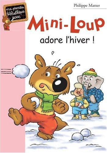 Mini-Loup. Vol. 8. Mini-Loup adore l'hiver !