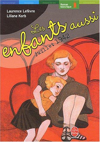 Les enfants aussi : juillet 1942