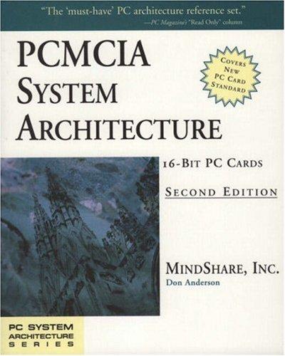 PCMCIA System Architecture: 16-Bit PC Cards (PC System Architecture)