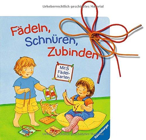 Fädeln, schnüren, zubinden