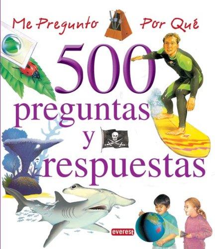 Me pregunto por qué. 500 preguntas y respuestas II