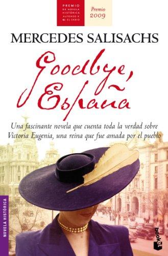 Goodbye, España (Novela histórica)