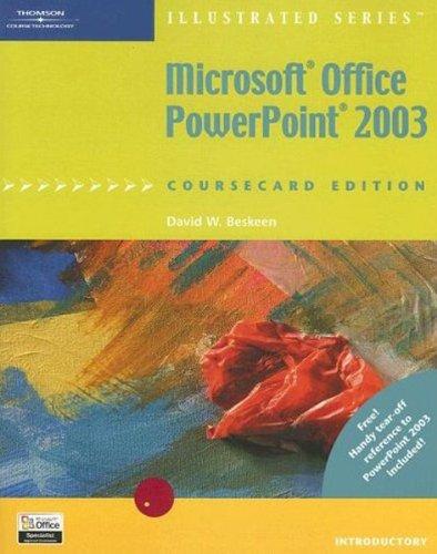 Microsoft Office PowerPoint 2003: Illustrated, Coursecard Edition, Introductory (Illustrated Series)