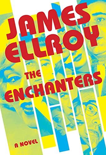 The Enchanters: James Ellroy