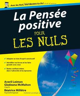 La pensée positive pour les nuls