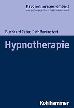 Hypnotherapie (Psychotherapie kompakt)