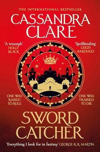 Sword Catcher: Discover the magical Sunday Times bestseller from the author of The Shadowhunter Chronicles (The Chronicles of Castellane, 1)