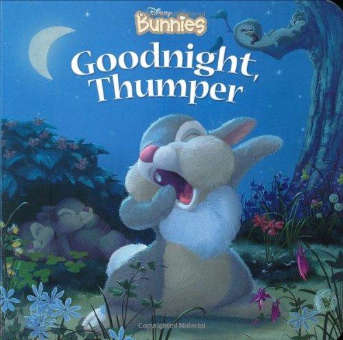 Disney Bunnies Goodnight, Thumper!