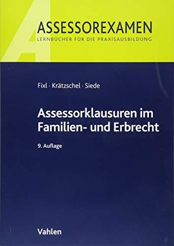 Assessorklausuren im Familien- und Erbrecht